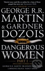 Dangerous Women (Part 1) - George R.R. Martin, Gardner Dozois