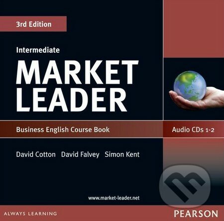 Market Leader - Intermediate - Coursebook Audio CD - David Cotton, David Falvey, Simon Kent