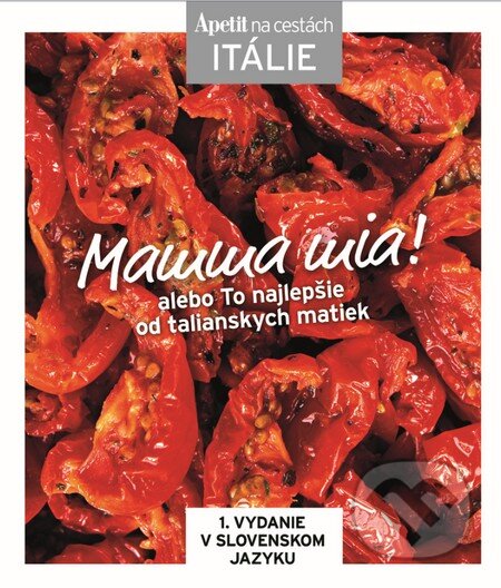 Mamma mia! - kuchárka z edície Apetit na cestách - Itálie - 