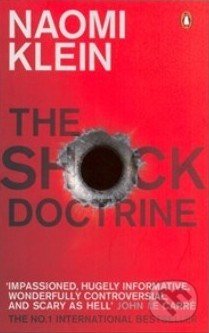 The Shock Doctrin - Naomi Klein