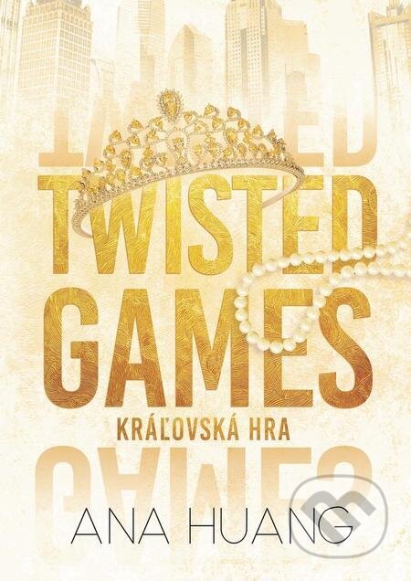 Twisted Games: Kráľovská hra