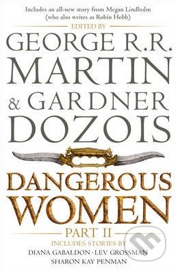 Dangerous Women (Part 2) - George R.R. Martin, Gardner Dozois