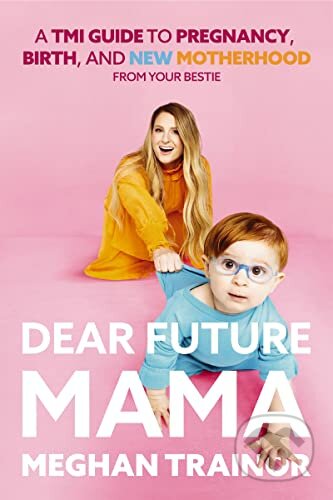 Dear Future Mama
