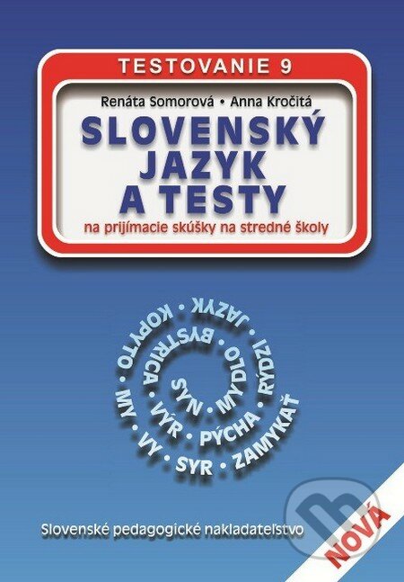 Kniha: Slovenský jazyk a testy na prijímacie skúšky na stredné školy