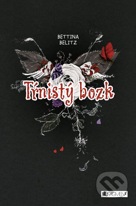 Bettina Belitz: Tŕnistý bozk