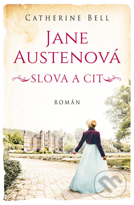 Jane Austenová: Slova a cit