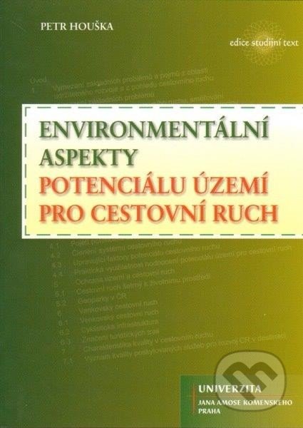 Environmentální aspekty potenciálu území pro cestovní ruch - Petr Houška