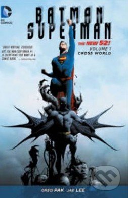 Batman / Superman - Jae Lee, Ben Oliver, Greg Pak