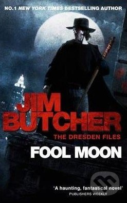 The Dresden Files: Fool Moon - Jim Butcher