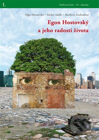 Egon Hostovský a jeho radosti života