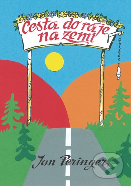 Cesta do ráje na zemi