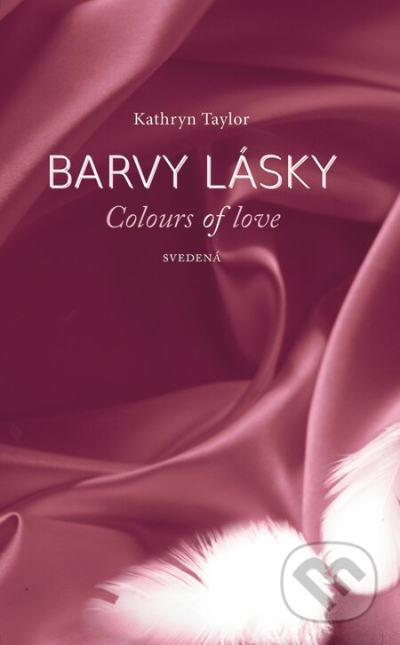 Barvy lásky - Svedená
