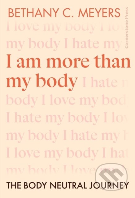 I Am More Than My Body