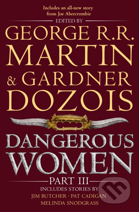 Dangerous Women (Part 3) - George R.R. Martin, Gardner Dozois