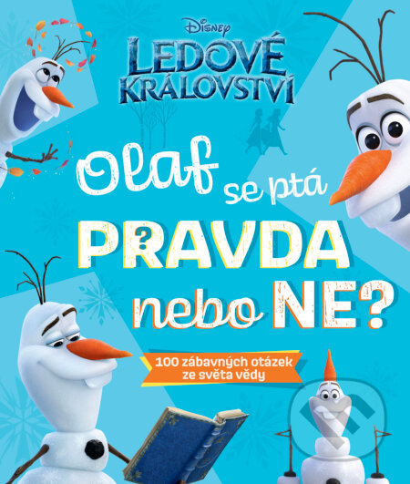 Ledové království – Olaf se ptá PRAVDA nebo NE?
