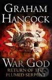 Return of the Plumed Serpent: War God Trilogy: Book Two - Hodder and Stoughton