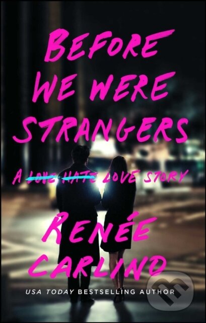 Before We Were Strangers