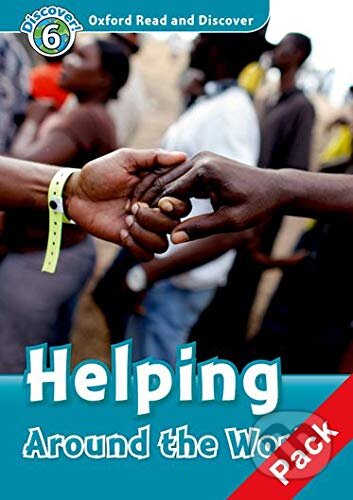 Oxford Read and Discover: Level 6: Helping around the world +CD