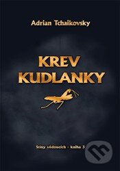 Krev Kudlanky - Adrian Tchaikovsky
