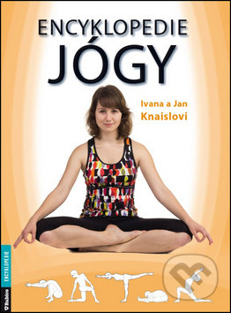Encyklopedie jógy - Jan Knaisl, Ivana Knaislová