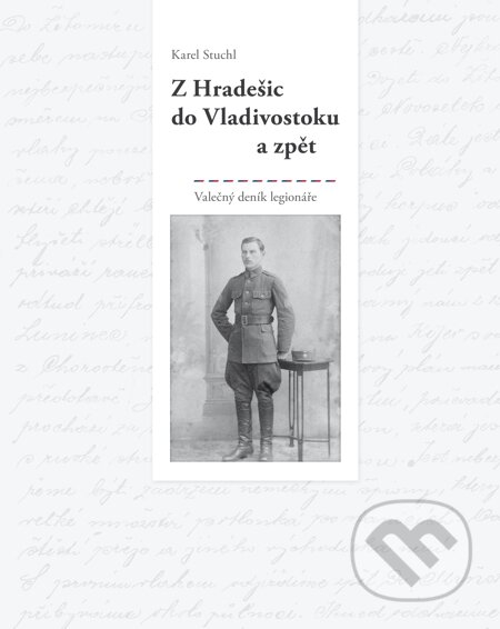 Z Hradešic do Vladivostoku a zpět
