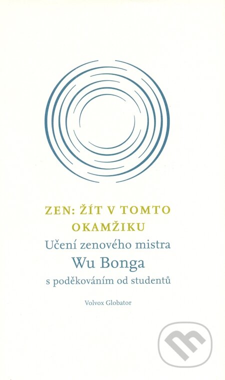 Zen: Žít v tomto okamžiku