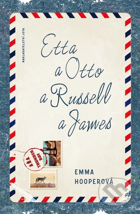 Etta a Otto a Russell a James