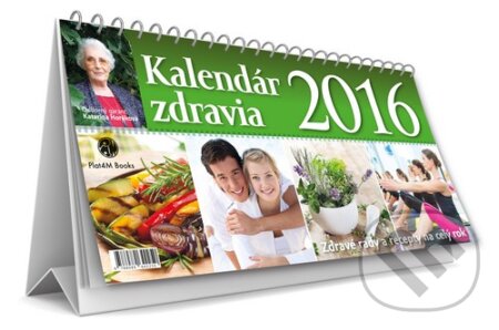 Kalendár zdravia 2016 - Katarína Horáková