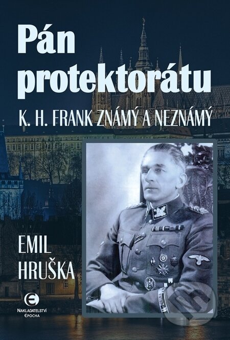 Pán protektorátu, K. H. Frank Známý a neznámý