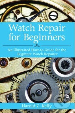 Watch Repair for Beginners
