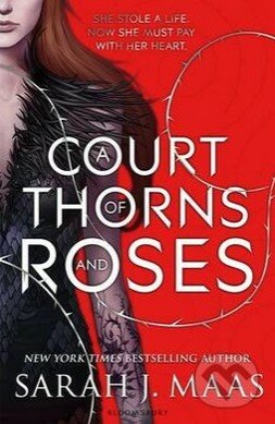 A Court of Thorns and Roses - Sarah J. Maas