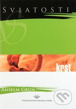 Krst - Anselm Grün