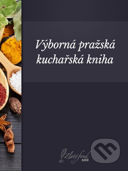Výborná pražská kuchařská kniha - 