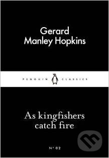 As kingfishers catch fire