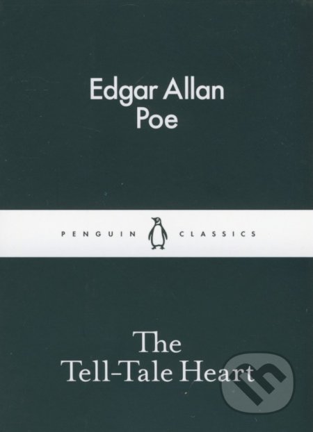 The Tell-Tale Heart and Other Writings by Edgar Allan Poe