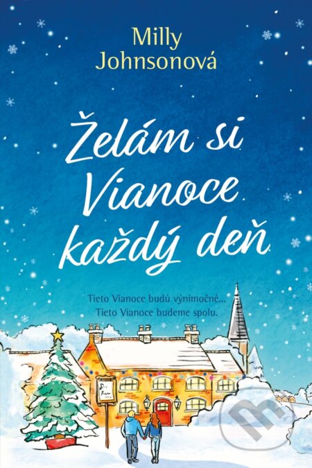 Želám si Vianoce každý deň