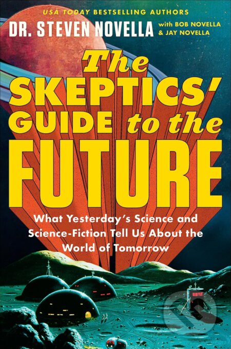 The Skeptics' Guide to the Future