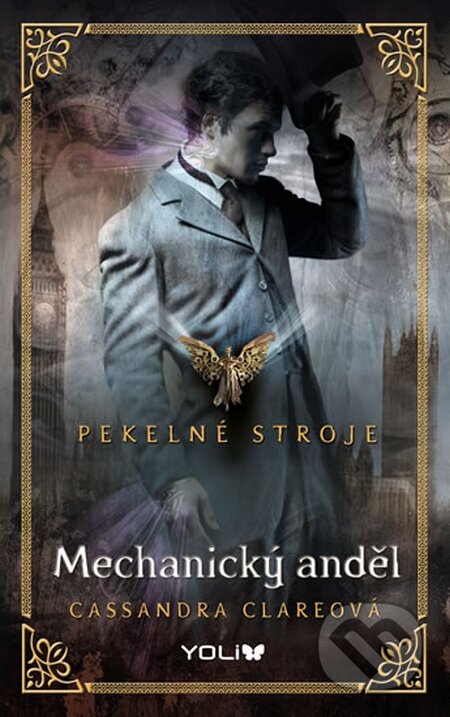 Pekelné stroje 1: Mechanický anděl - Cassandra Clare