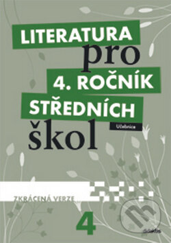 Literatura pro 4. ročník středních škol
