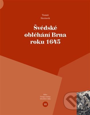 Švédské obléhání Brna roku 1645
