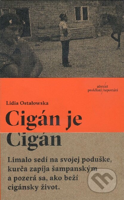 Cigán je Cigán - Lidia Ostałowska