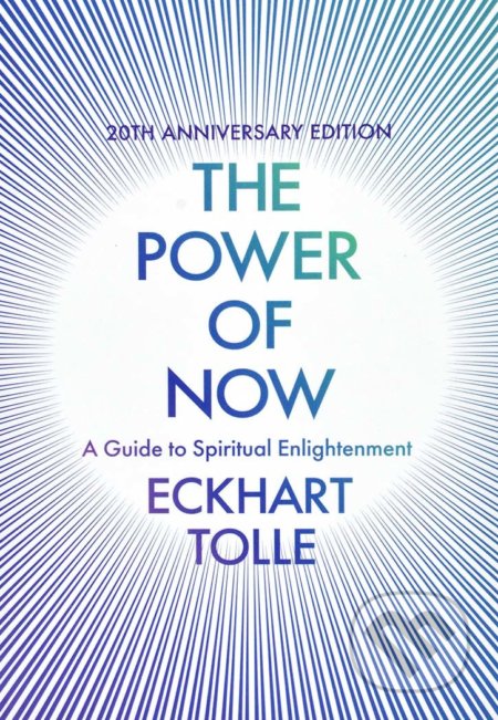 Power of Now - Eckhart Tolle