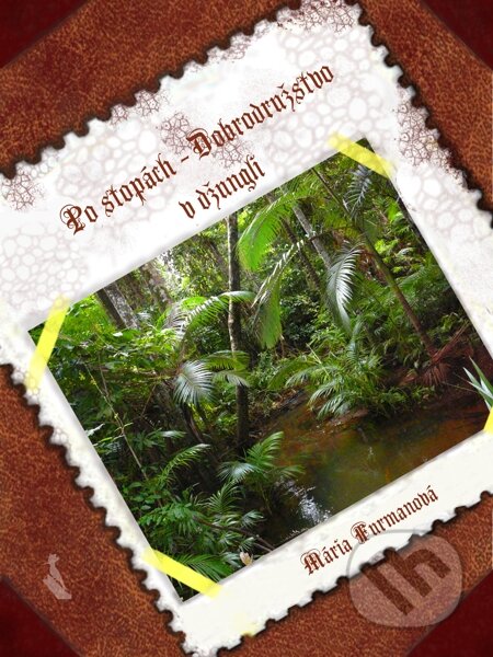 Po stopách – Dobrodružstvo v džungli