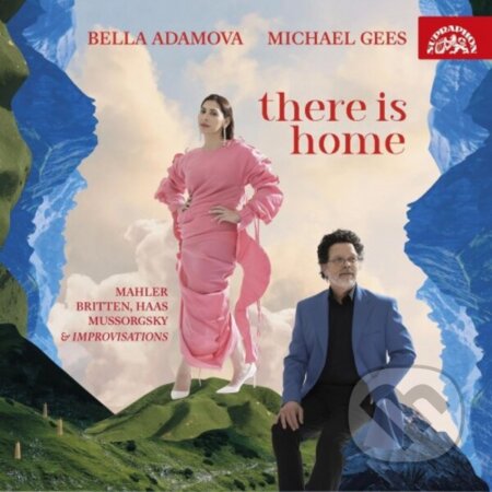There Is Home (Bella Adamova, Michael Gees)
