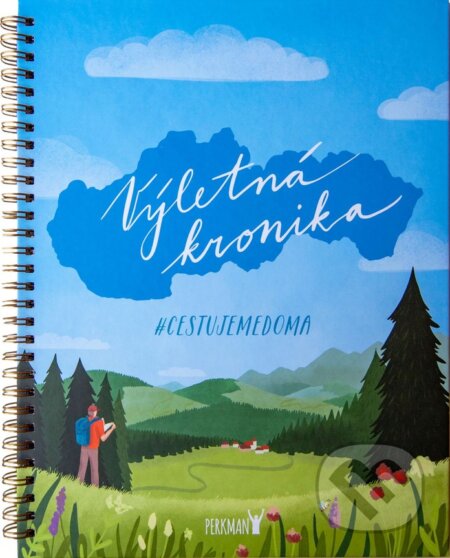 Výletná kronika - Slovensko