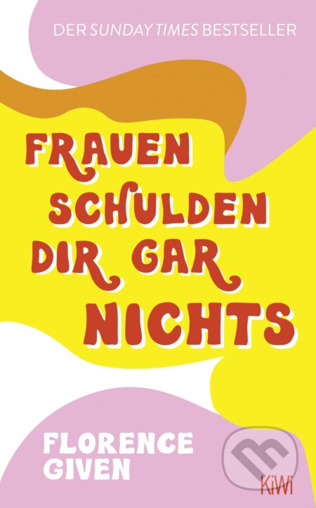 Frauen schulden dir gar nichts