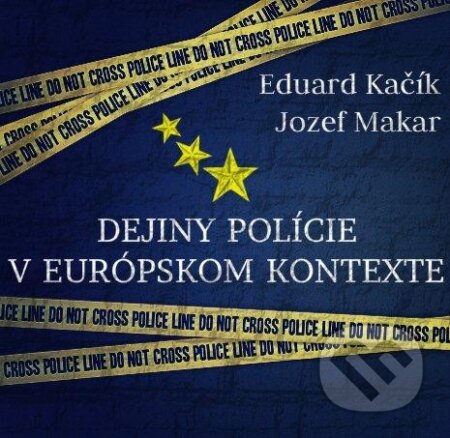 Dejiny polície v európskom kontexte (e-book v .doc a .html verzii)