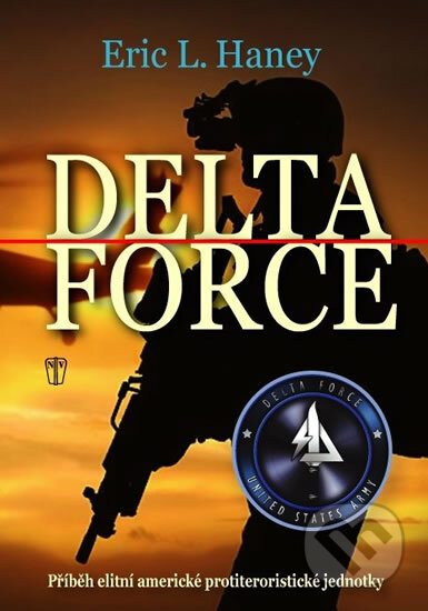 Delta Force - Eric L. Haney