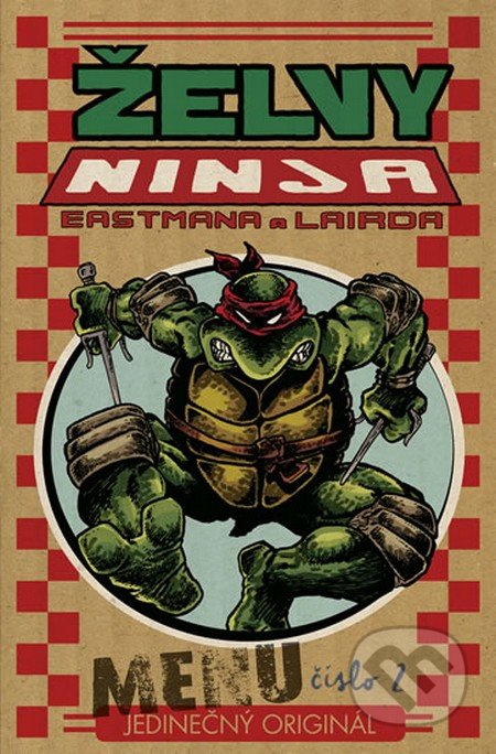 Želvy Ninja - Menu číslo 2 - Peter Laird, Kevin Eastman