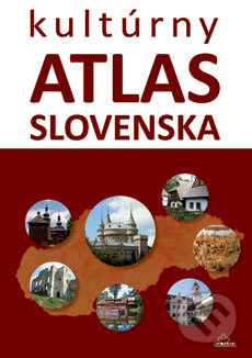 Kultúrny atlas Slovenska - Daniel Kollár, Kliment Ondrejka